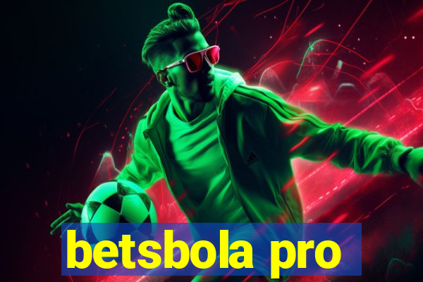 betsbola pro